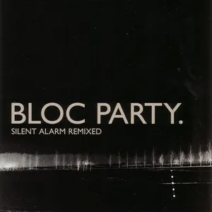 Silent alarm remixed